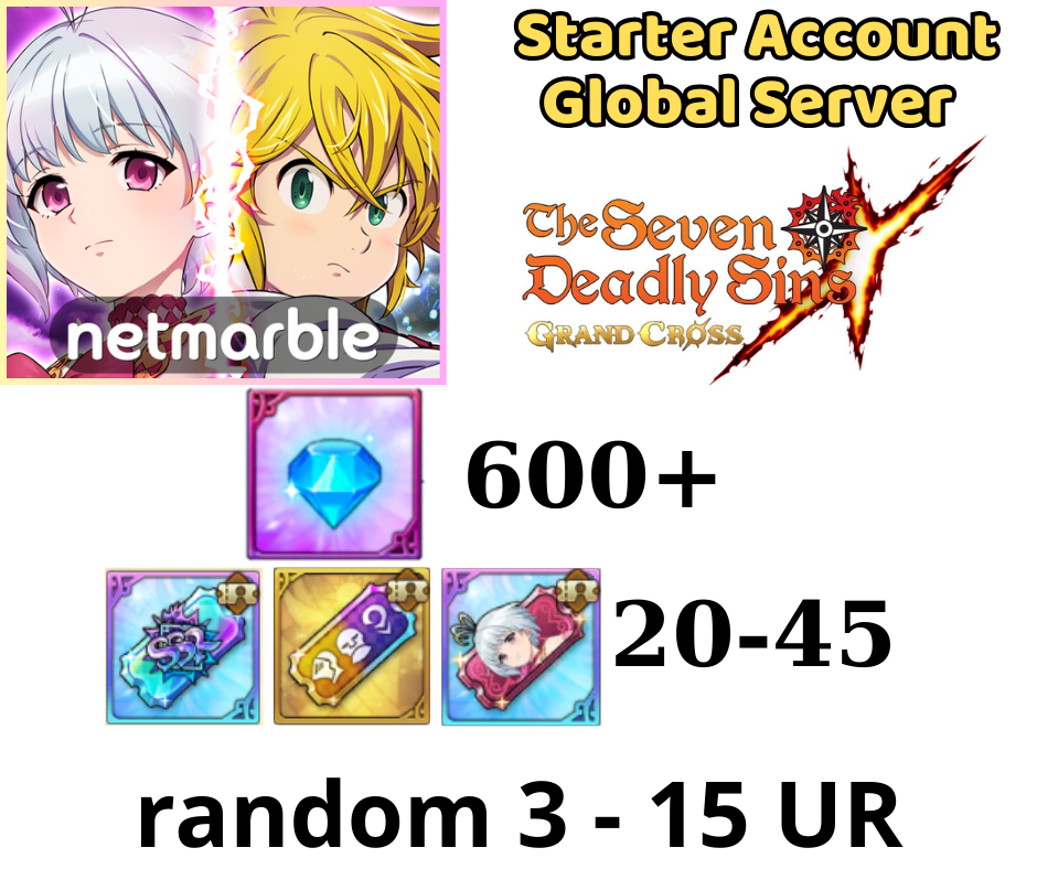 [GLOBAL]600+ Gems Seven Deadly Sins Grand Cross Reroll Starter Account